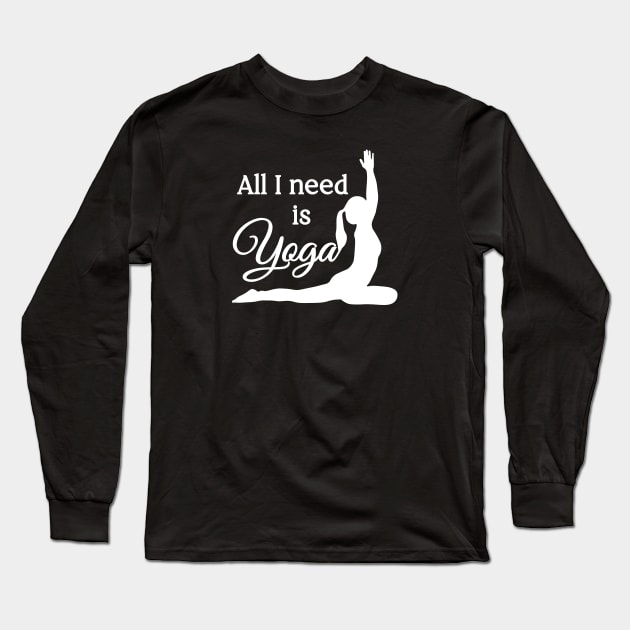 All I Need is Yoga | White | Black Long Sleeve T-Shirt by Wintre2